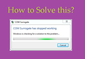 Read more about the article Solve – dllhost exe com surrogate has stopped working in WINDOWS
