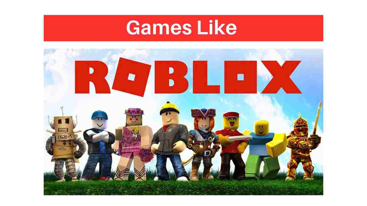 Top 5 Games Like Roblox 2020 Waftr Com