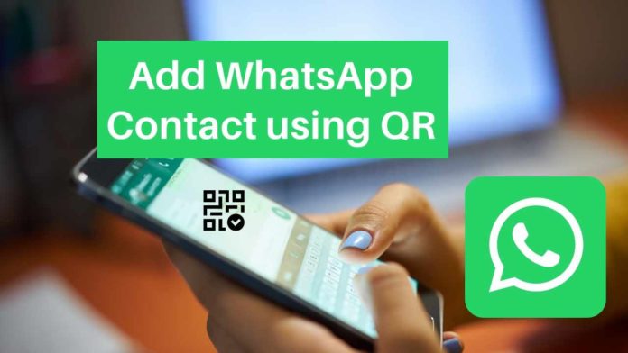 Add WhatsApp contact using QR