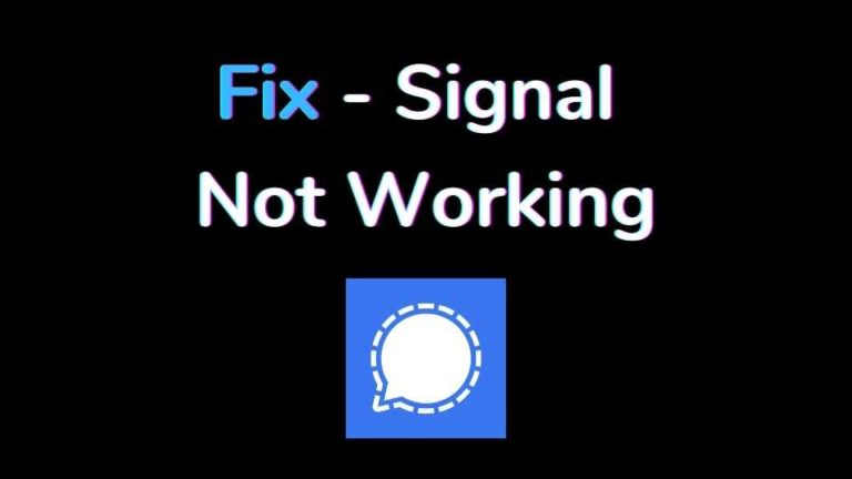 Fix – Signal App not working