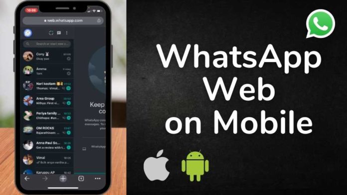 WhatsApp web on iPhone and Android