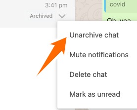Select Unarchived chat in the dropdown. 