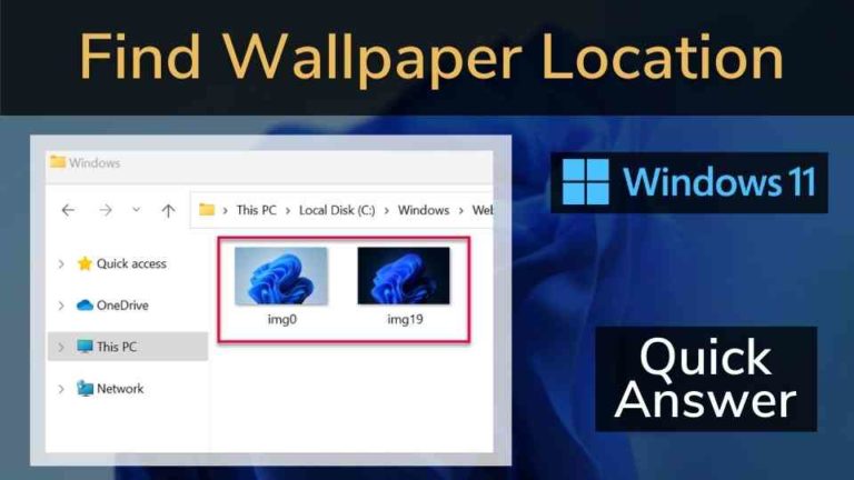 How to find Windows 11 wallpaper location?