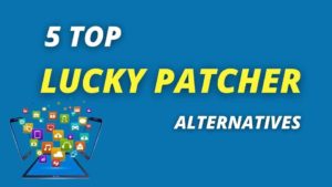 Read more about the article Top 5 Lucky Patcher Alternatives for iOS and Android 2023
