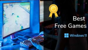 Read more about the article Top 35 Free Games For Windows 11